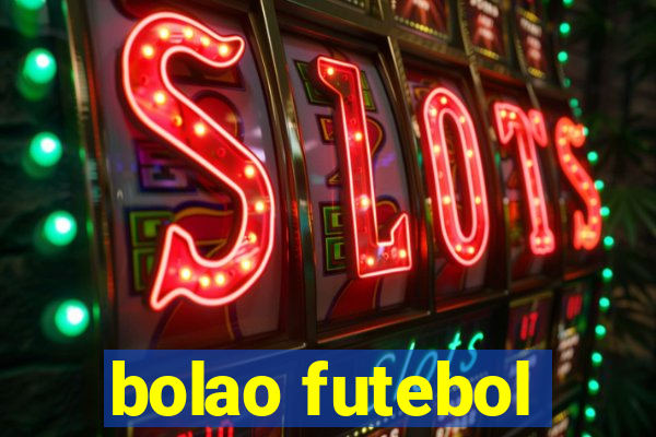 bolao futebol